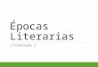 [PPT]Épocas Literarias - Bachillerato UVM - Mérida · Web viewPara la siguiente clase Investiguen sobre: Las diferentes épocas literarias: Época antigua, medieval, moderna y contemporánea