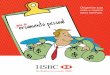 Organize sua vida e realize seus sonhos. - HSBC Brasil · O controle financeiro permite a realização de sonhos. ... Cheques pré-datados ... consultar a sua planilha de orçamento,