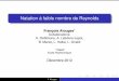 Natation à faible nombre de Reynolds - ljll.math.upmc.fr · Natation à faible nombre de Reynolds François Alouges1 Collaborations: A. DeSimone, A. Lefebvre-Lepot, B. Merlet, L