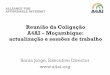 Reunião da Coligação A4AI – Moçambique: actualização e ...1e8q3q16vyc81g8l3h3md6q5f5e.wpengine.netdna-cdn.com/wp-content/... · A Internet da Banda Larga é o Catalisador