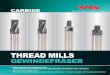 THREAD MILLS - Yg-1 | Cuttingtoolsyg1.nl/documentatie/draadsnijden/thread-mills.pdf · SOLID CARBIDE THREAD MILLS Threading Most of Materials and Big Sizes in High Quality, ... Solid