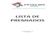 LISTA DE PREMIADOS - fetecms.com.brfetecms.com.br/_arquivos/download/lista-de-premiados-fetecms... · SAPUCAIA DO SUL RIO GRANDE DO SUL C.S.I. II - Central de Semáforos Inteligentes