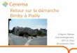France Retour sur la démarche Bimby à Plailly · 3 Qu’est ce que la démarche Bimby ? Favoriser et maîtriser les initiatives individuelles de densification dans les quartiers