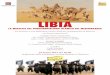 liBia - istitutostoricopiacenza.it · Italia - Libia, dall’occupazione del 1911 all’ISIS DarIo FabbrI (Limes, rivista italiana di Geopolitica) ... Le “maschere del Califfo”