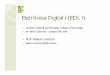 Eletrônica Digital I (EDL I) - wiki.sj.ifsc.edu.brwiki.sj.ifsc.edu.br/wiki/images/7/71/EDL.pdf · da família 8051. Programação ... 2.Sistemas Digitais – Princípios e Aplicações,