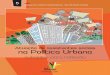 Atuação de assistentes sociais na Política Urbana · Tecendo na luta a manhã desejada (2014-2017) entrega ao público o volume 5 da série Trabalho e Projeto Profissional nas