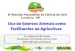 III Reunião Paranaense de Ciência do Solo Londrina - PR · III Reunião Paranaense de Ciência do Solo Londrina - PR. s AGE/MAPA 2010 . Agricultura é a arte de modificar os ecossistemas,