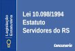 islação ária Estatuto Servidores do RS - Concurseria · Art. 59: A remoção por permuta será processada a pedido de ambos os interessados, ouvidas, previamente, as chefias envolvidas
