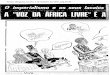 o' o - Mozambique History Net · o engenheiro Jorge Jardim e Do- ... " quem a identificasse com a 'voz do inimigo por saber -, I que esta instalada na terra do Smith. Na realidade,