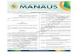 R$ 1,00 Poder Executivo - dom.manaus.am.gov.brdom.manaus.am.gov.br/pdf/2014/agosto/DOM 3470 12.08.pdf · Manaus, terça-feira, 12 de agosto de 2014. Ano XV, Edição 3470 - R$ 1,00