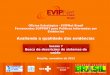 Sessão 7 Busca de descrições de sistemas de saúdebrasil.evipnet.org/wp-content/uploads/2013/11/evipnet_brasil_a... · opção pode não funcionar da mesma maneira ... . Alguma