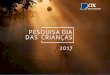 PESQUISA DIA DAS CRIANÇAS 2017 - cdlbh.com.br · IGUAL MELHOR Para 69,1% dos empresários de Belo Horizonte o Dia das Crianças de 2017 será melhor se comparado ao observado no