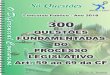 300 Questões fundamentadas Do Processo Legislativo PROCESSO... · Do Processo Legislativo 4 300 Questões Comentadas do Processo Legislativo QUESTÕES 1. A respeito do processo legislativo,