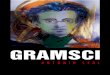 GRAMSCI - elmostrador.cl · De esta forma Gramsci se vincula críticamente a la cultura europea, en es-pecial, al idealismo clásico italiano y al liberalismo, que ya incorporaba
