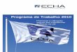 Promover a utilização segura das substâncias químicas na UEecha.europa.eu/documents/10162/13556/echa_wp_2010_pt.pdf · 5 Apresentação da Agência Europeia dos Produtos Químicos