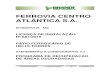 FERROVIA CENTRO ATLÂNTICA S.A. - …licenciamento.ibama.gov.br/Ferrovias/Ferrovia%20Centro%20Atlantica... · 5.1.2 - Revegetação primária com gramíneas e leguminosas ... (classe