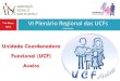 7 de Março VI Plenário Regional das UCFs · Integra a alimentação equilibrada e saudável da família Uma correcta diversificação alimentar: » Proporciona um desenvolvimento