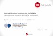 Competitividade, economia e sociedade - AHK Portugal · Competitividade, economia e sociedade Valorização das Pessoas e qualificação profissional Ângelo Sarmento, Membro do Conselho