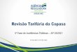 Revisão Tarifária da Copasa - Agencia Reguladora de ...arsae.mg.gov.br/images/documentos/audiencia_publica/15/2Etapa... · • Compensação de itens não administráveis (antiga