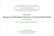 Nona aula Responsabilidade Social e Sustentabilidadenemac.ufsc.br/files/2012/12/9-RSS-Aula-09-Reparado.pdf · EI – Efeitos do impacto sobre a imagem da ... Plano resumido de gestão