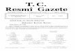 T.C. Resmî Gazete - tmo.gov.tr · T.C. Resmî Gazete Kuruluş Tarihi : ( 7 Teşrinievvel 1336 ) — 7 Ekim 1920 Yönetim ve yazı işleri için Başbakanlık Mevzuatı Geliştirme