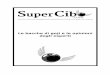 Lebacchedigojieleopinionidegliespe rti#supercibo.com/wp-content/uploads/2014/08/Goji-SuperCibo.com_.pdf · Lebacchedigojieleopinionidegliespe rti# # # # # # #