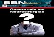 Quanto vale um Neurocirurgião - SBN · Maio 2008 4 Quanto vale um Neurocirurgião? Crise na saúde, falta de investimento e denúncias de vários tipos, como a que trouxe à tona,