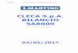 CLECA S.p.A. BILANCIO SA8000 · • impegno al miglioramento continuo in tema di responsabilità sociale • trasparenza dei comportamenti sociali ... proprio rappresentante o ai