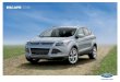 ESCAPE 2016 - pictures.dealer.com · Clase II, el Ford Escape 2016 te brinda la potencia, el porte firme y la capacidad de remolcar hasta 3,500 lb2. Y, por cierto, tú puedes manejar