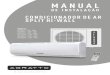 Manual Instalação - Agratto - Ar Split R410A ONE .passagem das tubulações (tubos de cobre que