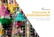 Consumo & Endividamento - fecomercio-rs.org.brfecomercio-rs.org.br/wp-content/uploads/2017/02/Fecomércio-RS... · A evolução recente do consumo das famílias brasileiras 12x sem