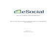 Manual de Orienta§£o do eSocial para o Empregador Dom© .afastamento no eSocial. ... 8.1.3 Impress£o