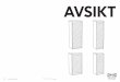 AVSIKT - ikea.com · Pružinu naviňte, když je roleta vytažena nahoru. Podívejte se do návodu, kolikrát se má pružina pro daný rozměr otočit. Pružinu zafixujte kouskem