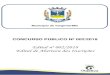 Edital nº 002/2018 Edital de Abertura das Inscrições · 2010 - Regulamento de Concursos, no Decreto nº 8.144 de 24 de abril de 2017 que regulamenta a reserva de vagas para Deficientes,