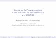 Logica per la Programmazione Corso di Laurea in ...pages.di.unipi.it/corradini/Didattica/LPP-17/SLIDES/LPP_2017_01.pdf · I Esempi da teoria degli insiemi e dominio dei naturali I