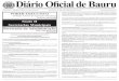 DIRIO OFICIAL DE BAURU 1 Diário Oficial de Bauru · QUINTA, 04 DE FEVEREIRO DE 2.016Diário Oficial de Bauru DIRIO OFICIAL DE BAURU 1 ANO XXI - Edição 2.640 QUINTA, 04 DE FEVEREIRO