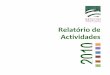 Relatório de Actividades - IHMT · UEI CLINICA TROPICAL DIRECTOR: Jorge Beirão Seixas, ... De modo a atingir os objectivos estabelecidos na sua missão, a Unidade de Ensino e Investigação