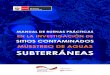 MANUAL DE BUENAS PRÁCTICAS - minam.gob.pe · Brasil: NBR Brasil 15495-1 de 2008: Pozos de monitoreo de agua subterránea en acuíferos granulares - Parte 1 Proyecto de construcción
