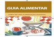 GUIA ALIMENTAR - 189.28.128.100189.28.128.100/nutricao/docs/geral/guia_alimentar_bolso.pdf · A promoção da alimentação saudável é uma diretriz da Política Nacional de Alimentação