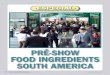 PRÉ-SHOW FOOD INGREDIENTS SOUTH AMERICArevista-fi.com.br/upload_arquivos/201606/2016060277080001464961777.pdf · f 2013 92 f ingredient n 2 - 2013 zzz uhylvwd À frp prÉ-show food