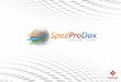 O SpedProDax - Proform Informática · Demonstrativo Faturamento Cadastros Estoque Notas Fiscais SPEDS Transfer Pricing Clientes(Desbna tários) Fornecedor es Represen tantesNendedores