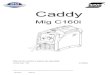 0216232 Manual do Usuário pçs rep Caddy Mig 160i pt rev3 · ESAB se reserva o direito de alterar as características técnicas de seus equipamentos sem aviso prévio. 0728386. 