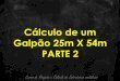Cálculo de um Galpão 25m X 54m PARTE 2calculistadeaco.com.br/wp-content/uploads/2017/03/Cálculo-do... · a baixa quantidade de peças necessárias para fazer o contraventamento