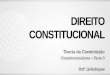 DIREITO CONSTITUCIONAL · Constitucionalismo - Constitucionalismo liberal-burguês: a proteção dos direitos fundamentais dependia da limitação de poderes do Estado