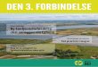 DEN 3. FORBINDELSE3limfjordsforbindelse.nu/upload/Den3forbindelse_2udgave.pdf · 02 DEN 3. FORBINDELSE Et fl ertal i Folketinget er blevet enige om, at den 3. Limfjordsforbindelse