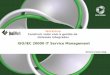 ISO/IEC 20000 IT Service Managementqualiwork.pt/newsletters/newsletter17/Apresentacao_VersaoIntegral.pdf · ISO/IEC 20000 O ISO/IEC 20000 é o standard internacional para a Gestão