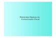 Elementos Básicos da Comunicação VisualComunicação Visualhrenatoh.net/curso/textos/elementos_basicos.pdf · Elementos Básicos da Comunicação Visual • Temos variados pontos