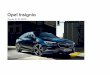 Opel Insignia · Opel Insignia Cenas 1.01.2019 (MY 2019A) Piezīme Kods Pārnesumkārba kW ZS CO 2 izmeši (g/km) WLTP Cena ar PVN EUR B 1.6 Turbo Start/Stop 0JN47iMF1 A6 147 200
