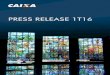 Press Release 1T16 - Agência CAIXA de Notí Release 1T16... · 5 Press Release 1T16 1 Os números