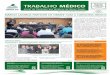 Impresso TRABALHO MÉDICO Especial - sinmedmg.org.br · da saúde conheceram melhor o plano de governo de Márcio Lacerda (PSB), eleito com 59,12% dos votos. Leonardo Quintão não